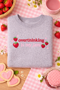 Overthinking Is My Jam
